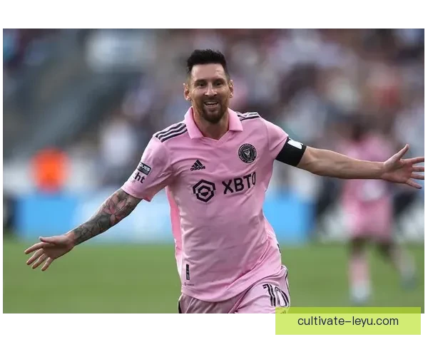 梅西加盟迈阿密国际后首战表现亮眼球队展现强大进攻火力